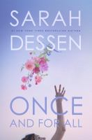 Once and for all by Dessen, Sarah